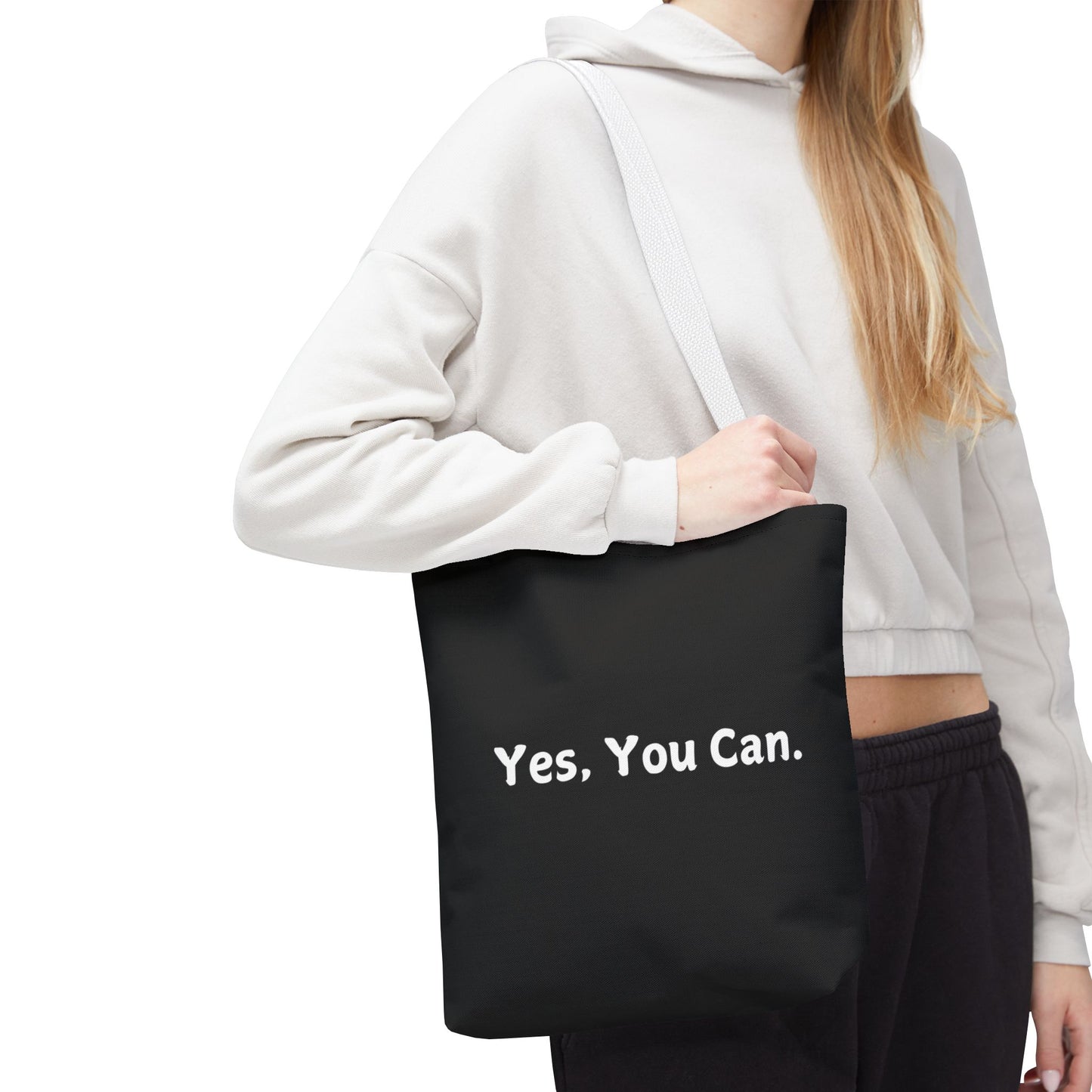 "Yes, You Can" Tote Bag