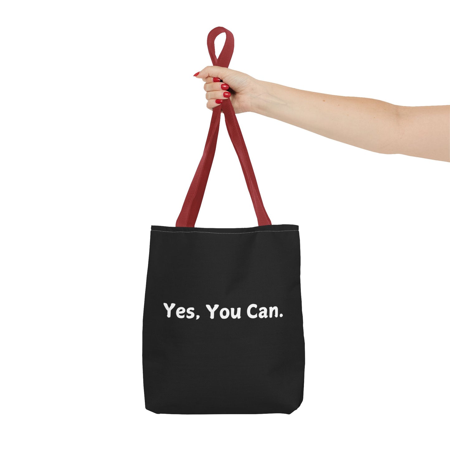 "Yes, You Can" Tote Bag