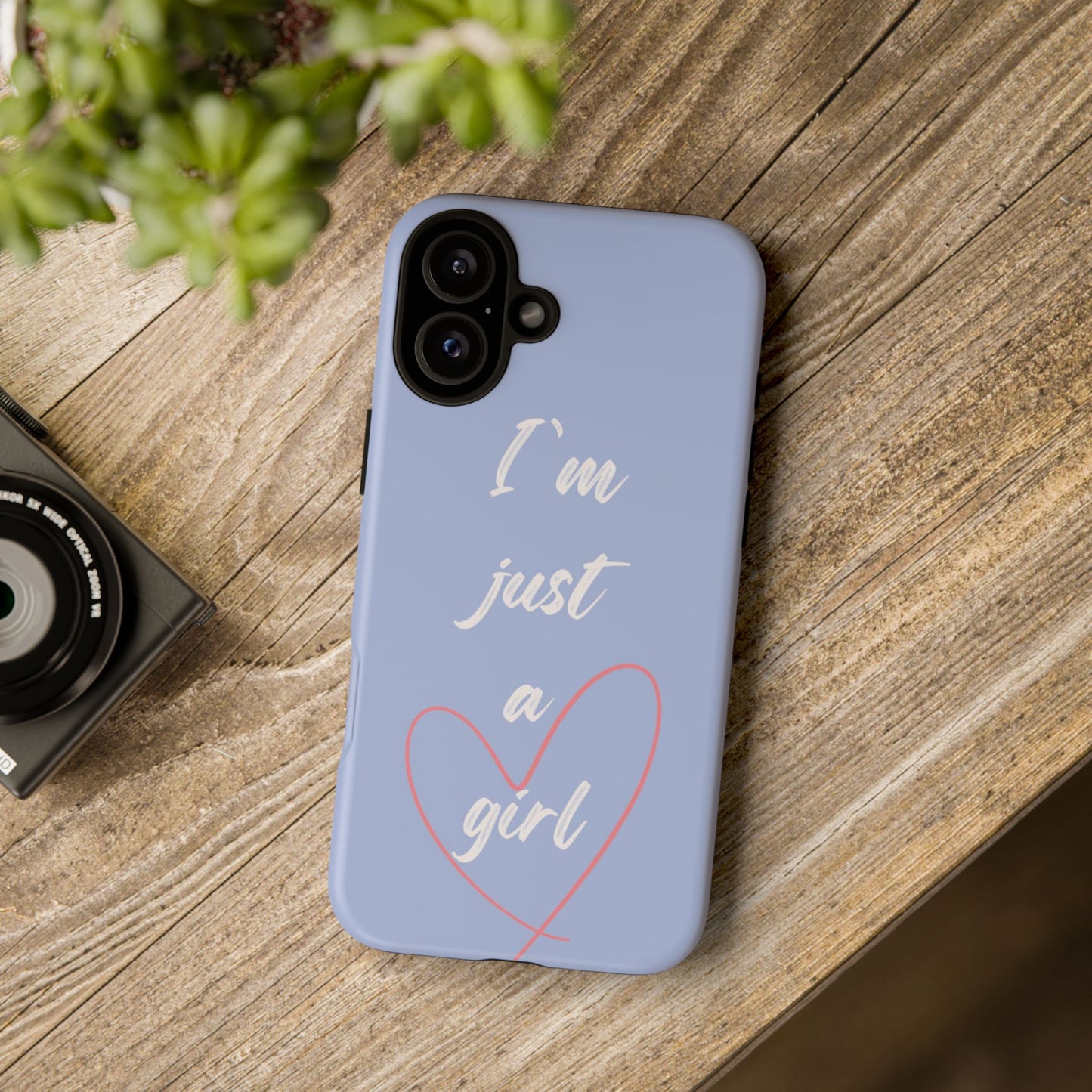 "I'm just a girl" Phone Case