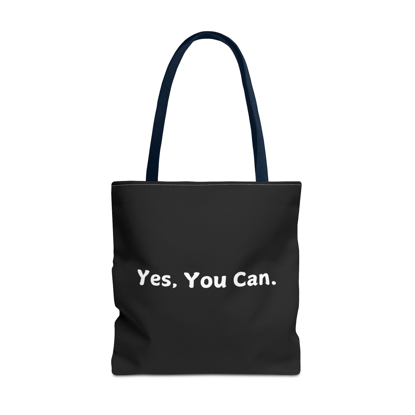 "Yes, You Can" Tote Bag