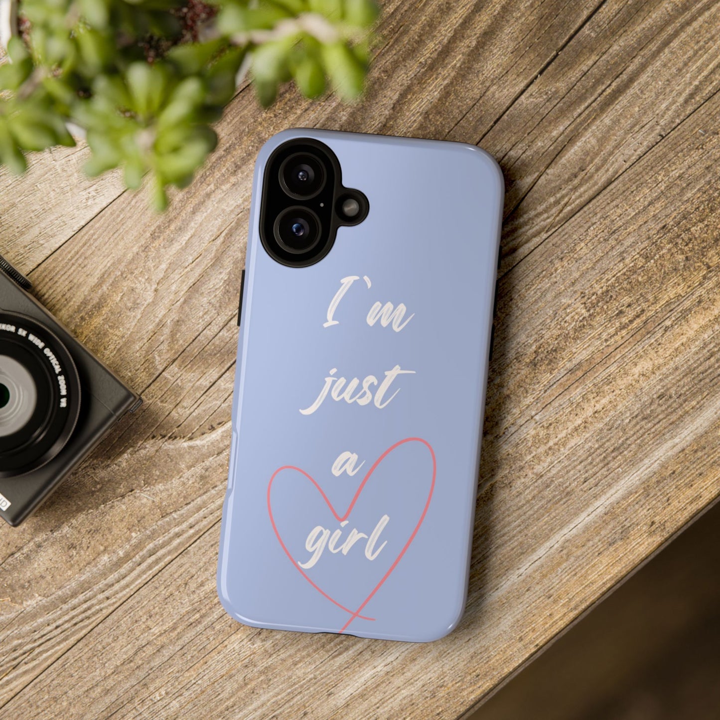 "I'm just a girl" Phone Case