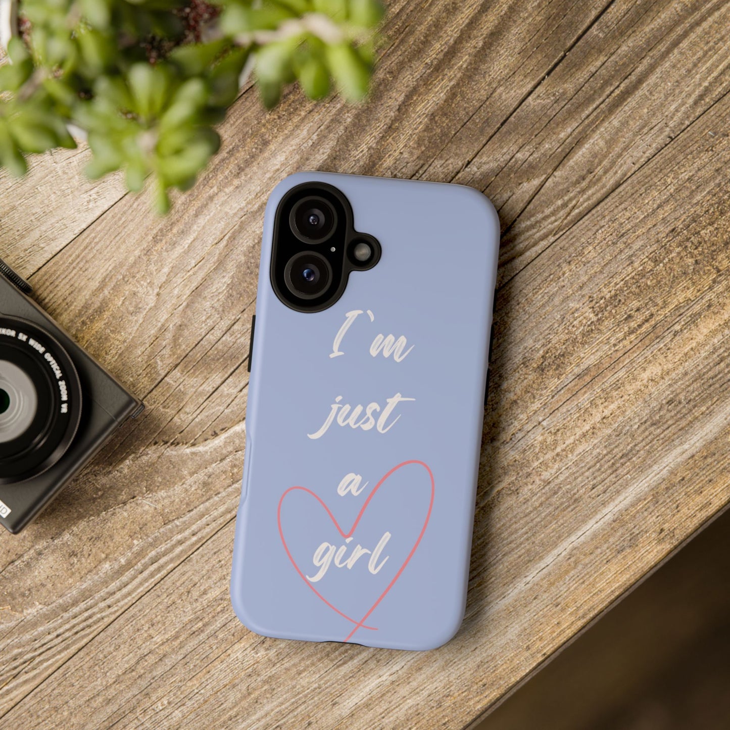 "I'm just a girl" Phone Case