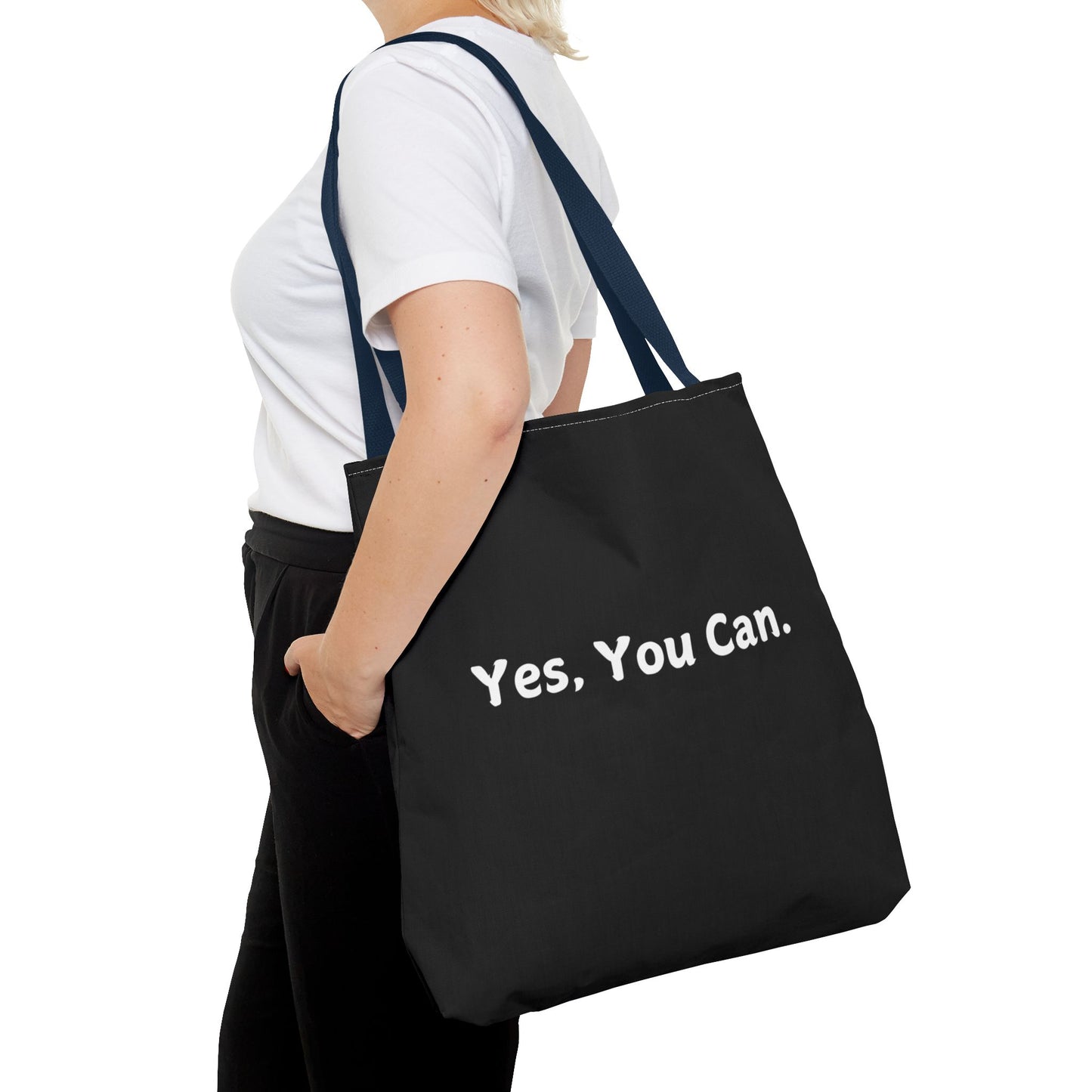 "Yes, You Can" Tote Bag