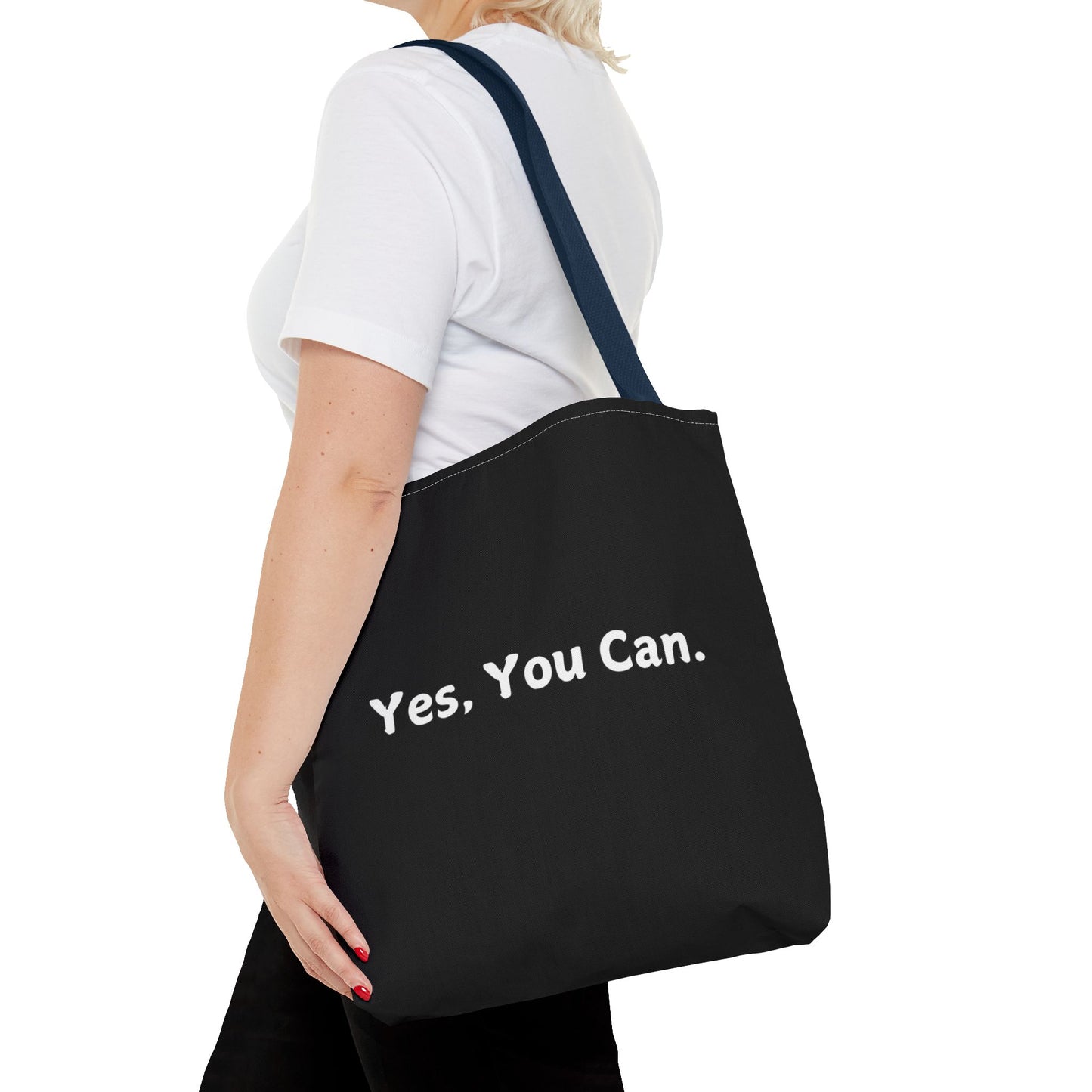 "Yes, You Can" Tote Bag