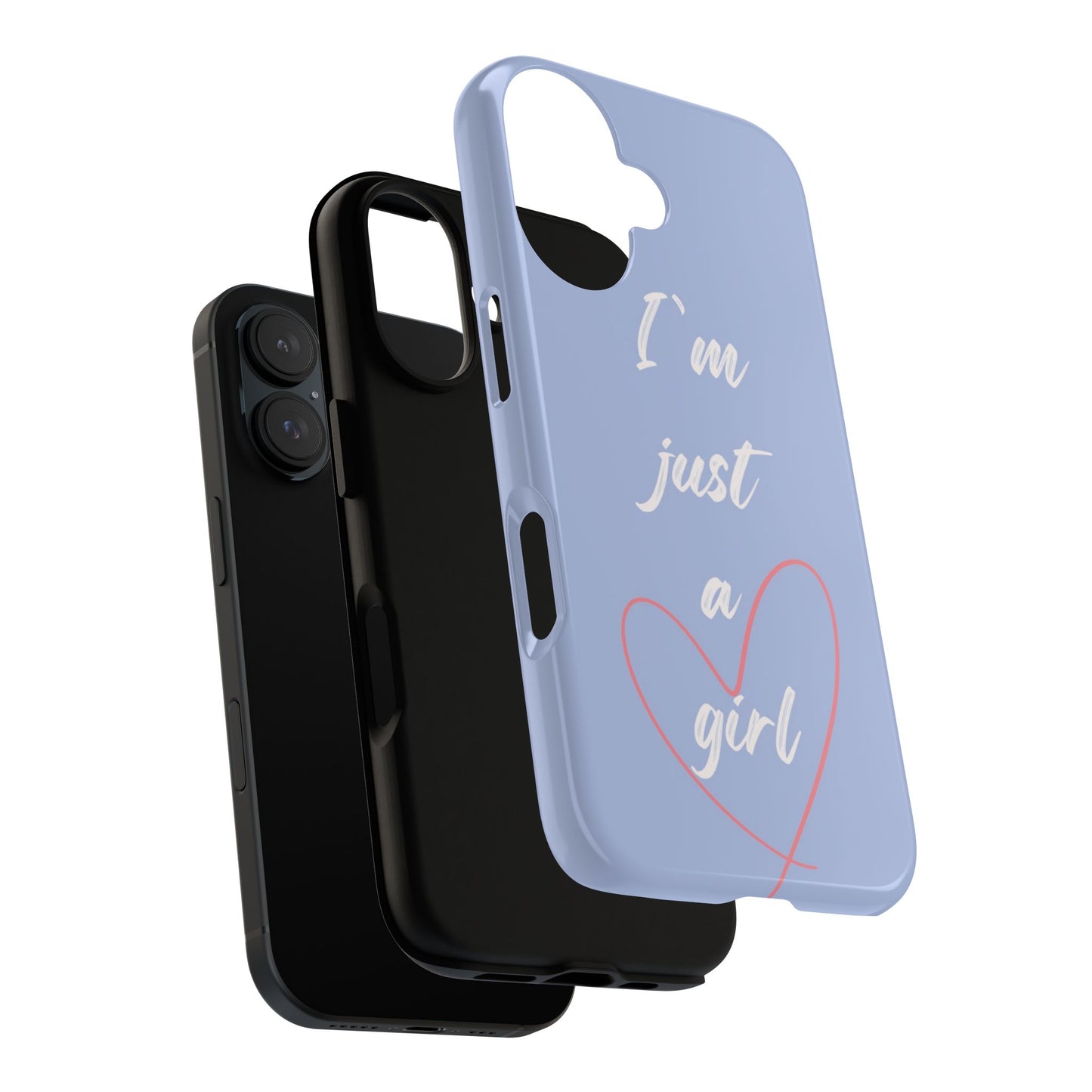 "I'm just a girl" Phone Case