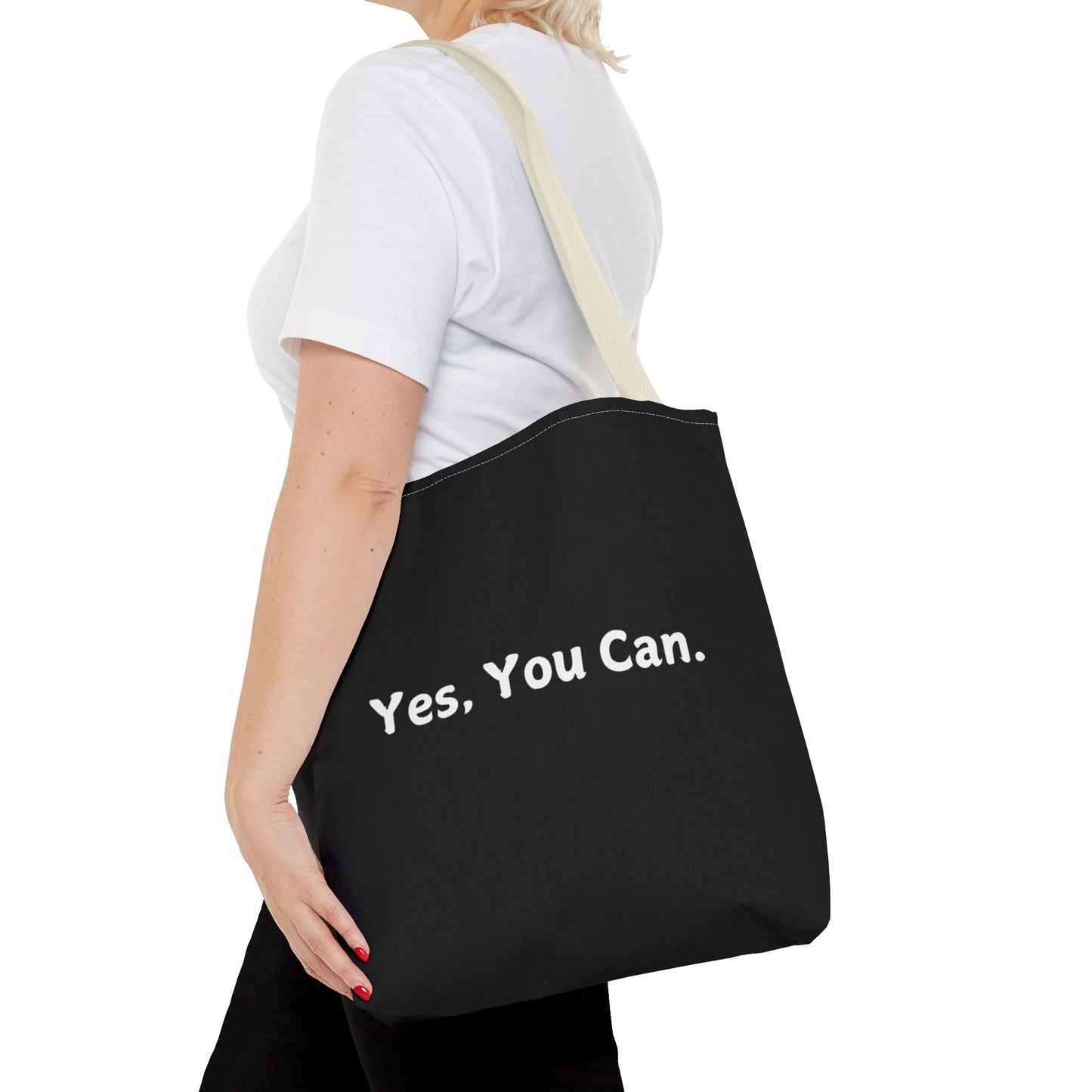 "Yes, You Can" Tote Bag