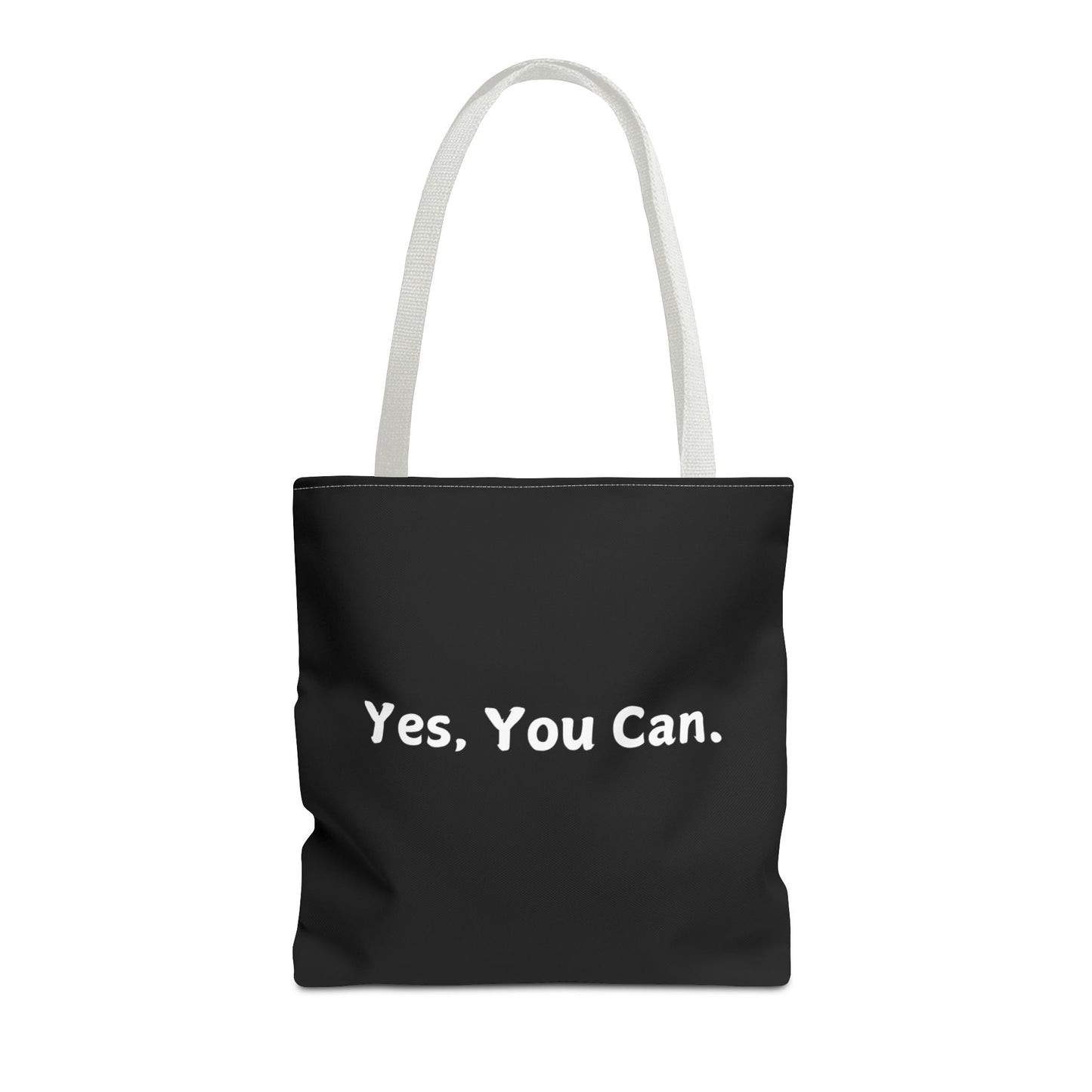 "Yes, You Can" Tote Bag