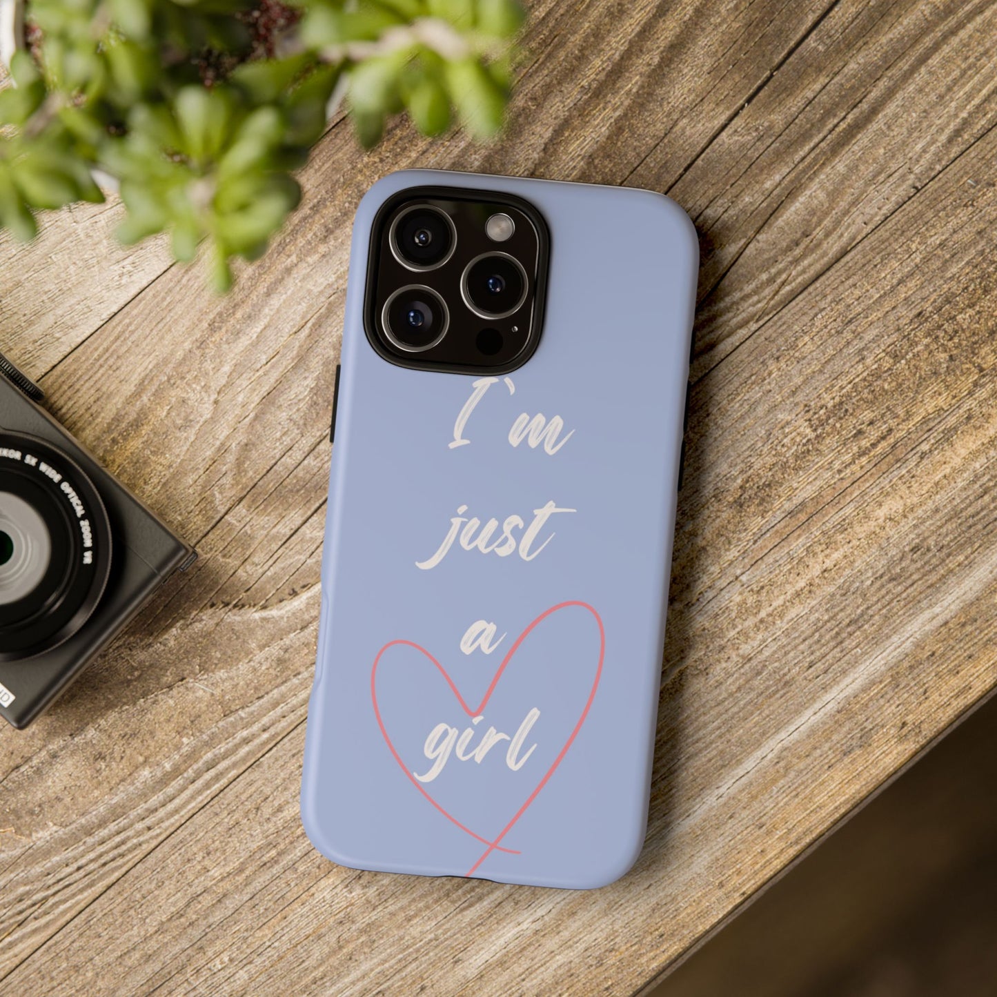 "I'm just a girl" Phone Case