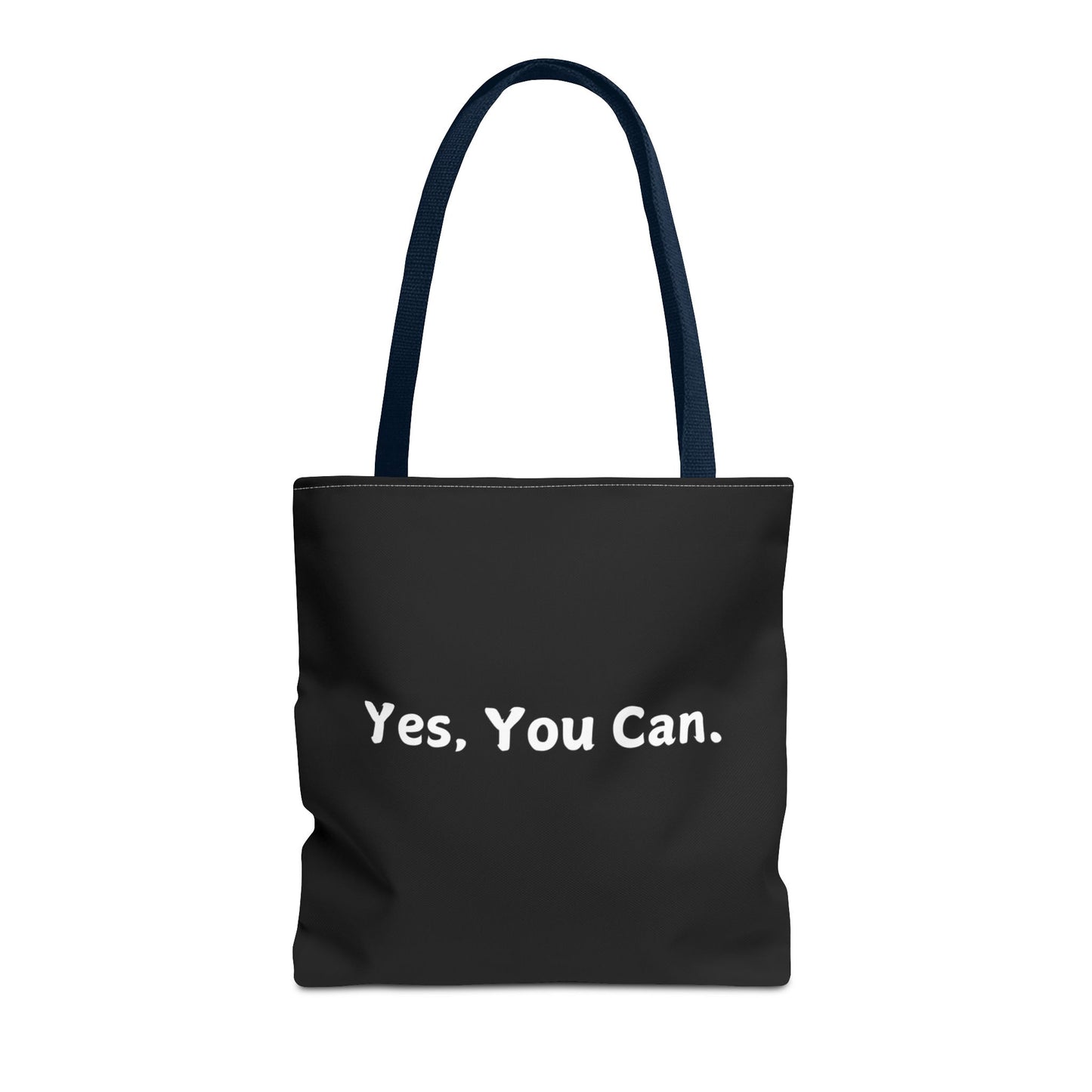 "Yes, You Can" Tote Bag