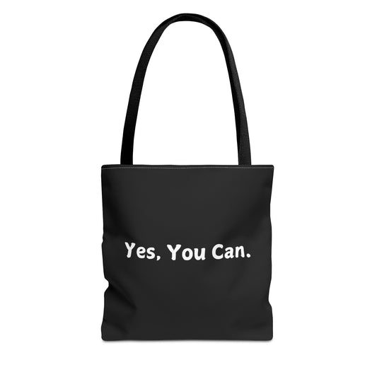 "Yes, You Can" Tote Bag