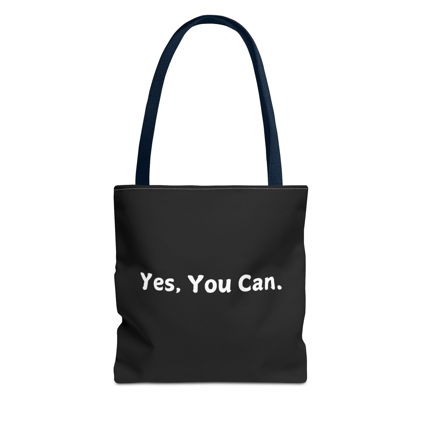 "Yes, You Can" Tote Bag